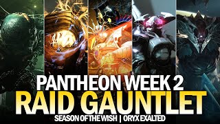 Pantheon Week 2 Full Completion Oryx Exalted Destiny 2 [upl. by Judus]