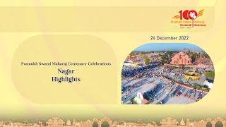 Nagar Highlights Pramukh Swami Maharaj Centenary Celebrations [upl. by Nnylanna450]