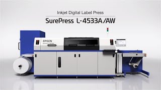 Epson SurePress L4533AW  Experience the Label amp Packaging Digital Press [upl. by Attlee]