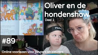 BoekjeLezen 89 Oliver en de hondenshow deel 1 🐈🐕🐶🐩🏆🔥🚒🎖 [upl. by Kumagai]