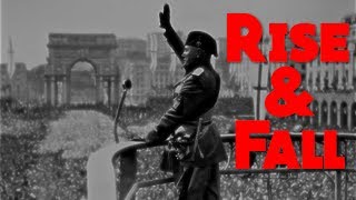 The Rise and Fall of Benito Mussolini [upl. by Lamp748]