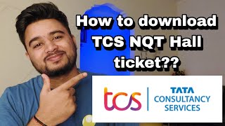 How to download tcs nqt admit card tcs nqt admit card [upl. by Popelka]