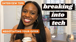 Breaking Into Tech With NO EXPERIENCE  Tips for applying interviewing amp negotiating your offer [upl. by Carissa]