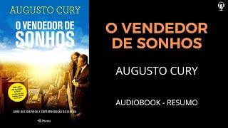 O Vendedor de Sonhos  Augusto Cury  Audiobook RESUMO [upl. by Arhna]