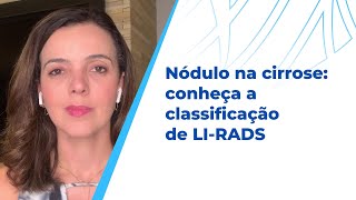 Nódulo na cirrose conheça a classificação de LIRADS [upl. by Manbahs]