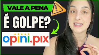 OPINI PIX🔴É Verdade🔴 OpiniPix Site Oficial  App Opine Pix  Aplicativo Opina Pix Funciona [upl. by Fredella]