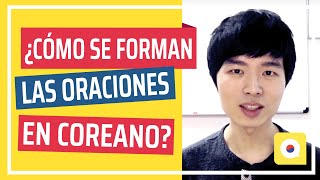 ¿Cómo se forman las oraciones en coreano [upl. by Blinny]