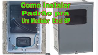 COMO INSTALAR PADRÃO PRA UM MEDIDOR Enel SP [upl. by Anaidirib]