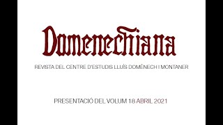 Presentació de la revista Domenechiana número 18 [upl. by Fernald]