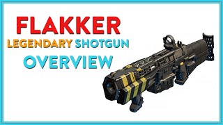 Flakker Overview  Legendary Shotgun  Borderlands 3 [upl. by Quillan]