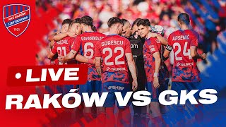 LIVE  Raków Częstochowa  GKS Katowice [upl. by Clarinda90]