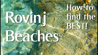 Rovinj Beach Guide [upl. by Bullock]