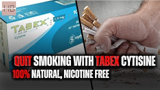 How to QUIT Smoking in 2024 Cytisine TABEX Can Help [upl. by Notlek989]