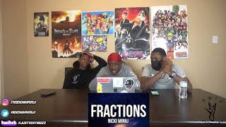 Nicki Minaj Fractions Audio Reaction The Heat we needed [upl. by Naasar]