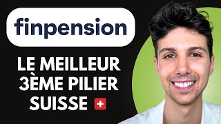 Finpension meilleur 3ème pilier suisse  Revue et Tutoriel Débutant [upl. by Odetta]