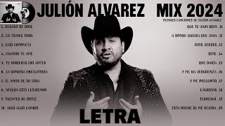 Julion Alvarez Mix 2024 Letra Musica Romantica de Julión Álvarez Y Su Norteño Banda Album Completo [upl. by Indys241]