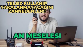 Telsiz kullananlar nasıl bulunur  Çok kolay [upl. by Nodababus]