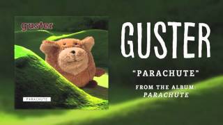 Guster  Parachute Best Quality [upl. by Lucilia763]