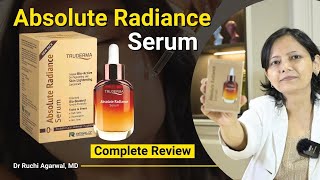 Truderma absolute radiance serum review  Truederma absolute radiance serum  Dermatologist Review [upl. by Yelyab]