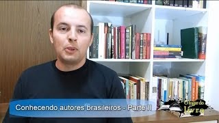 Conhecendo escritores brasileiros contemporâneos  Parte II [upl. by Lika]