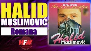 Halid Muslimovic  Romana  Audio 1994 HD [upl. by Indys]