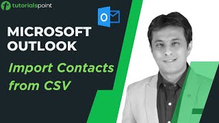 MS Outlook  Import Contacts from CSV  Tutorialspoint [upl. by Iphigenia879]