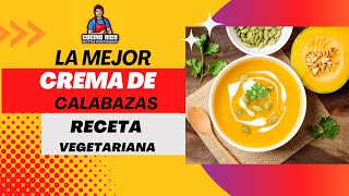 CREMA DE CALABAZA Diferente muy rica y que NO ENGORDA FABI HAM RECETAS [upl. by Karel98]