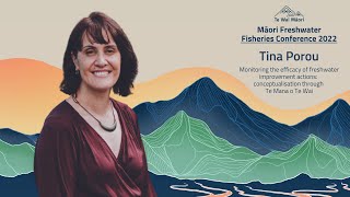 Tina Porou  Māori Freshwater Fisheries Conference 2022 [upl. by Assilav]