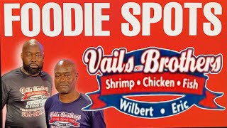 VAILS BROTHERS SHRIMP • CHICKEN • FISH  FOODIE SPOTS [upl. by Akitahs]