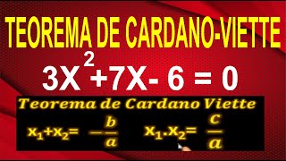 TEOREMA DE CARDANOVIETTE  Hallar la suma y Multiplicación de Raíces  Explicado paso A Paso [upl. by Reckford295]