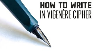 How To Write In Vigenère Cipher [upl. by Niawat481]