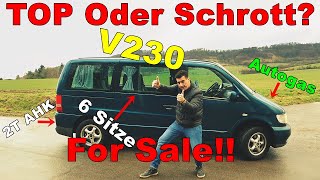 Schnapper oder Mülltonne Mercedes V230 BenzinAutogas für DICH  GM Service Nagel [upl. by Aneel]