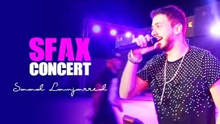 Saad Lamjarred  Best of Sfax Concert  live   سعد لمجرد  أقوى لحظات حفل صفاقس [upl. by Aivonas]