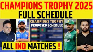 🔴CT 2025 FULL SCHEDULE IND amp PAK MATCHES DATES VENUE  CHAMPIONS TROPHY [upl. by Naaman]