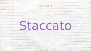 How to pronounce staccato [upl. by Garson]