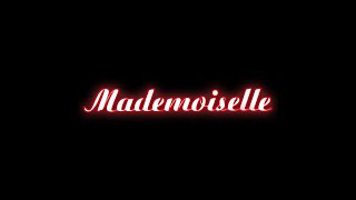 Mademoiselle  Do You Love Me  Official Live Video [upl. by Ailero]