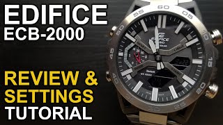 Casio Edifice ECB 2000  Review and Settings Tutorial [upl. by Argyle]