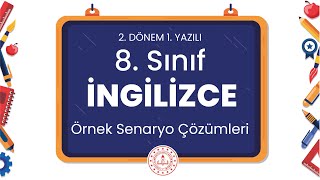 8 Sınıf İngilizce 2 Dönem 1 Yazılı Örnek Senaryo Çözümleri [upl. by Lateh]