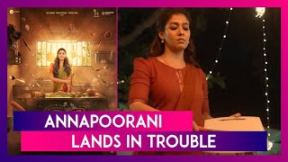 Nayanthara’s Film Annapoorani Removed From Netflix Amid Backlash Over Hurting Religious Sentiments [upl. by Iago]