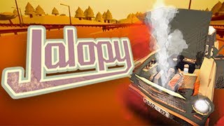 Jalopy  Broke Down Road Trip  Crossing The Border  Jalopy Gameplay Part 1 [upl. by Ojyllek]