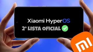 SEGUNDA LISTA OFICIAL de Xiaomi de los que actualizarán a HyperOS global [upl. by Ainegul121]