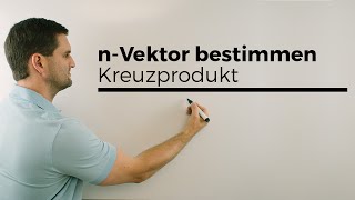 nVektor bestimmen mit Kreuzprodukt Vektorprodukt Vektorgeometrie  Mathe by Daniel Jung [upl. by Rats]