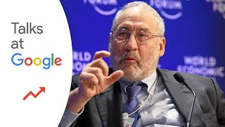 Making Globalization Work  Joseph Stiglitz  Talks at Google [upl. by Idroj313]