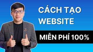 Cách Tạo Một Trang Web Miễn Phí  Tên Miền amp Hosting Miễn Phí [upl. by Chlo]