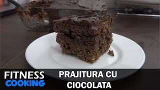 Prajitura cu Proteine si Ciocolata  Fitness Cooking [upl. by Hally]