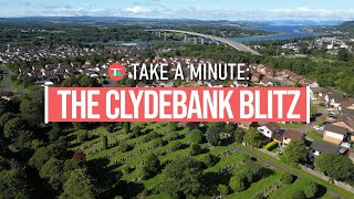 Take a minute Local Heritage  The Clydebank Blitz [upl. by Christoper802]