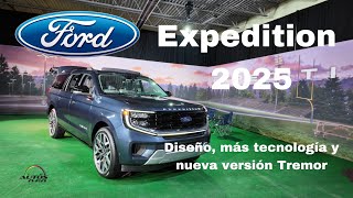 Ford Expedition 2025 nuevo diseño más tecnología y nueva versión Tremor [upl. by Henigman]