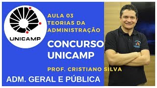 Aula 03  Adm Geral e Pública  Teorias da Administração  Abordagem Clássica  Concurso Unicamp [upl. by Yarehs]