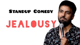 Jealousy  Stand Up Comedy  Pratyush Chaubey standupcomedy [upl. by Anuala]