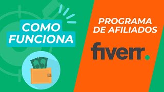 Fiverr Programa de Afiliados  Como funciona e quanto poderá ganhar [upl. by Nibot]